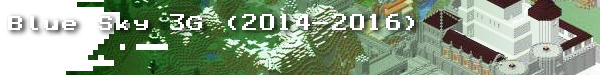 Blue Sky 3G (2014-2016)